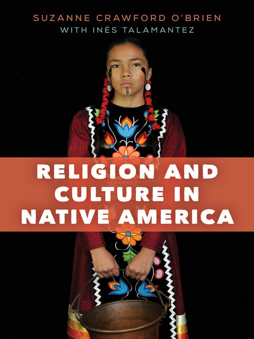 Title details for Religion and Culture in Native America by Suzanne Crawford O'Brien - Available